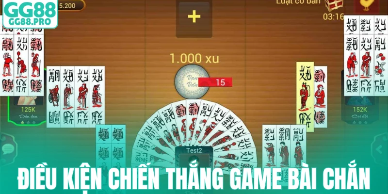 Điều kiện chiến thắng game bài chắn
